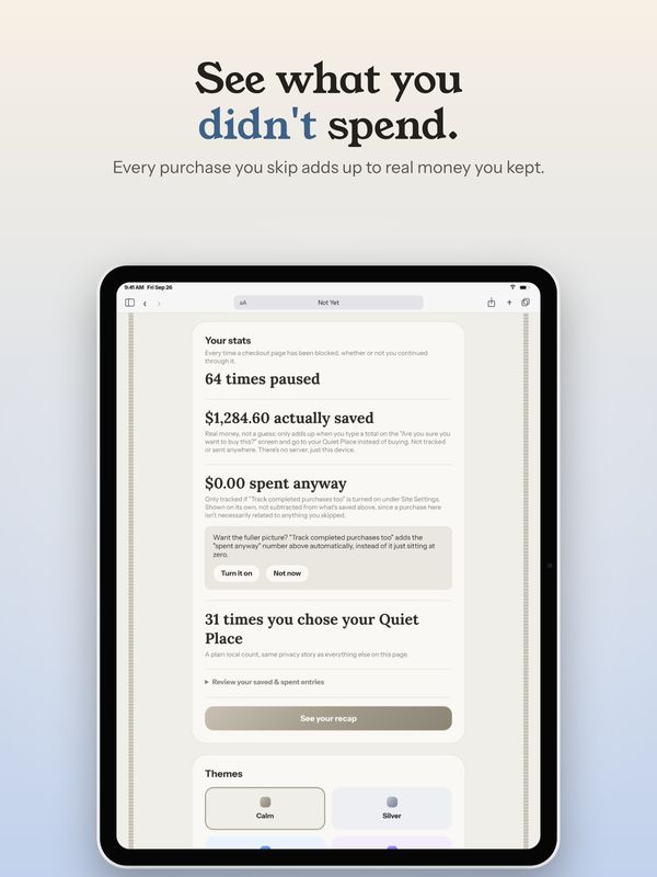 See what you didn't spend. Your stats, with the money you actually kept.