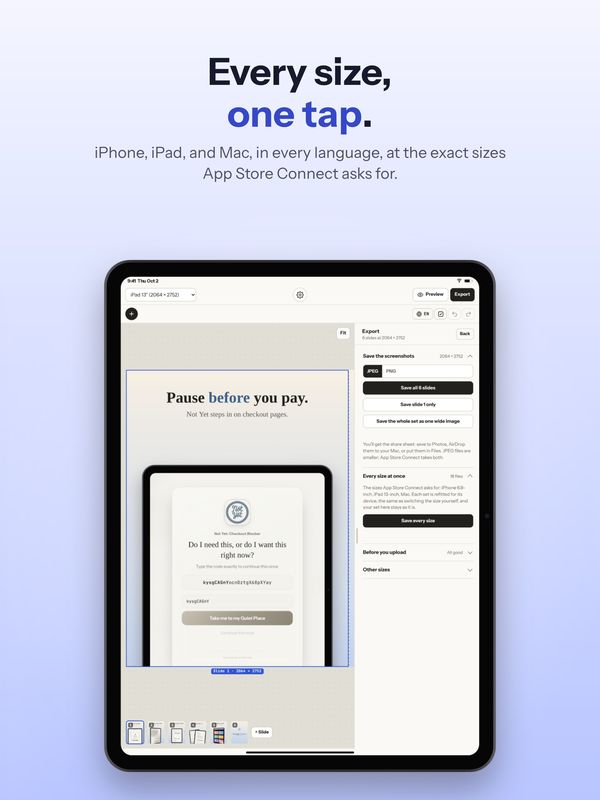 Every size, one tap. iPhone, iPad, and Mac at the exact sizes App Store Connect asks for.