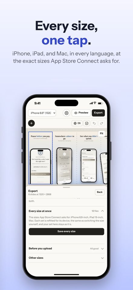 Every size, one tap. iPhone, iPad, and Mac at the exact sizes App Store Connect asks for.